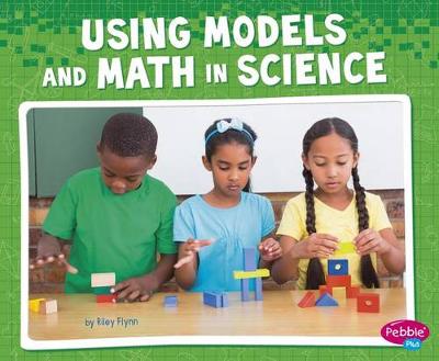 Book cover for Using Models and Math in Science