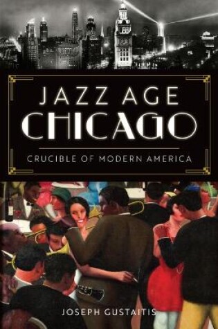 Cover of Jazz Age Chicago