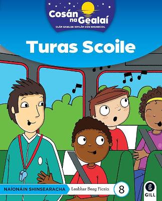 Cover of COSÁN NA GEALAÍ Turas Scoile