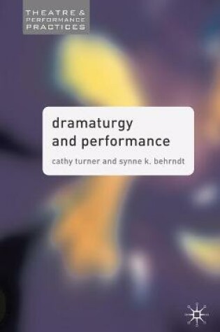 Cover of Dramaturgy and Performance