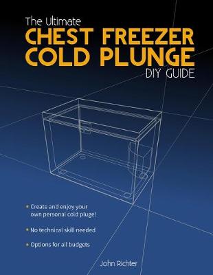 Book cover for The Ultimate Chest Freezer Cold Plunge DIY Guide