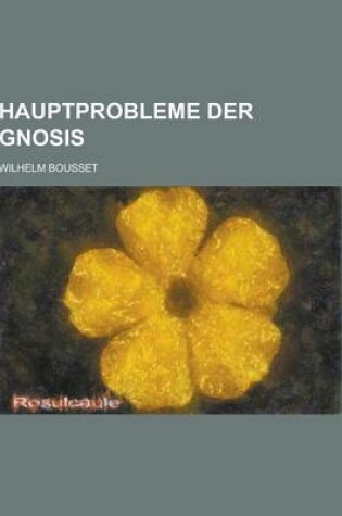 Cover of Hauptprobleme Der Gnosis