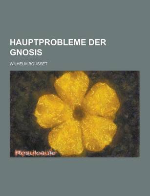 Book cover for Hauptprobleme Der Gnosis