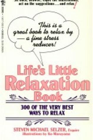 Cover of Lifes Little Relaxation Book