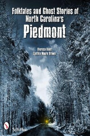 Cover of Folktales and Ghost Stories of North Carolina's Piedmont