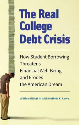 Book cover for The Real College Debt Crisis