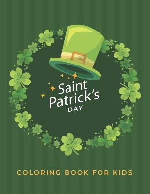 Book cover for Saint Patrick's day coloring book for kids