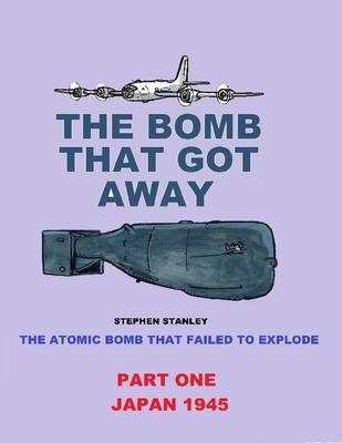 Book cover for The Bomb That Got Away.