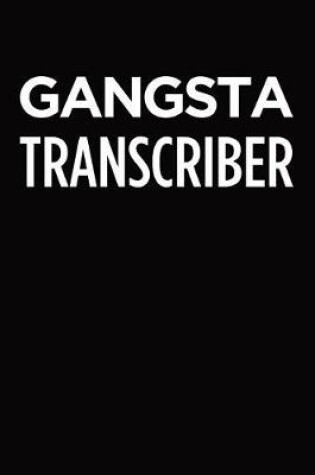 Cover of Gangsta transcriber