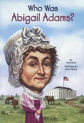 Book cover for Who Was Abigail Adams?