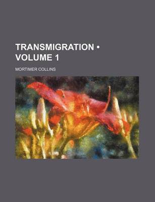 Book cover for Transmigration (Volume 1)