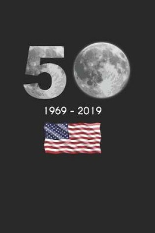 Cover of 50th Anniversary Apollo 11 1969 2019 Moon landing