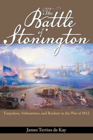 Cover of The Battle of Stonington