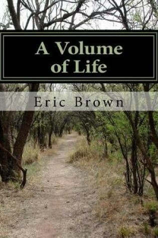 Cover of A Volume of Life