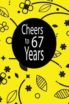 Book cover for Cheers to 67 years