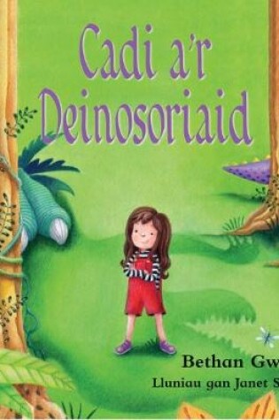 Cover of Cadi a'r Deinosoriaid