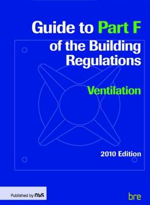 Book cover for Guide to Part F of the Building Regulations