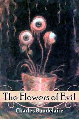 Cover of The Flowers of Evil and Little Poems In Prose