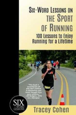 Cover of Six-Word Lessons on the Sport of Running