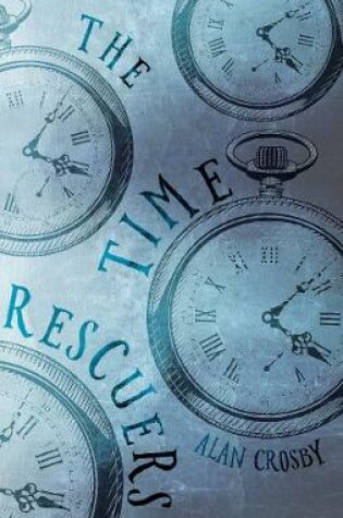 Cover of The Time Rescuers