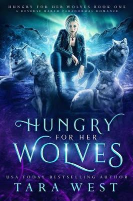 Cover of Hungry for Her Wolves