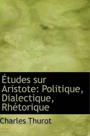 Cover of Etudes Sur Aristote