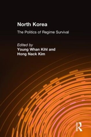 Cover of North Korea: The Politics of Regime Survival