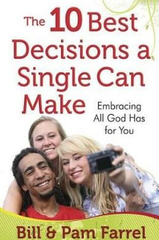 Cover of The 10 Best Decisions a Single Can Make