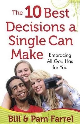 Cover of The 10 Best Decisions a Single Can Make