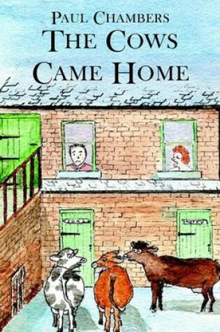 Cover of The Cows Came Home