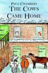 Book cover for The Cows Came Home