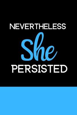 Book cover for Nevertheless She Persisted