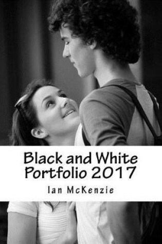 Cover of Black and White Portfolio 2017