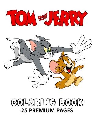 Book cover for Tom And Jerry Coloring Book