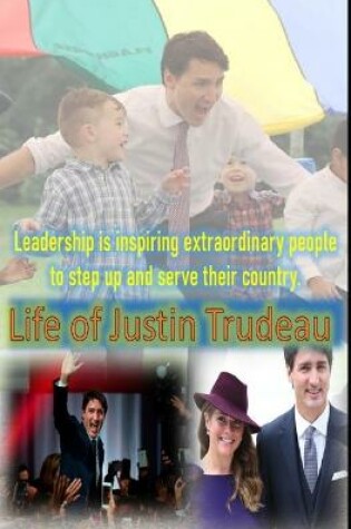 Cover of Life of Justin Trudeau