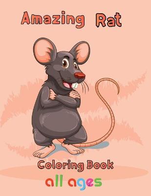 Book cover for Amazing Rat Coloring book All ages