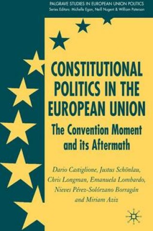 Cover of Constitutional Politics in the European Union