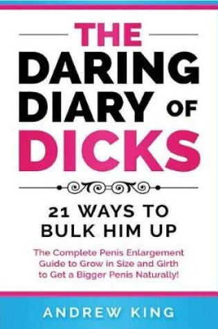 Cover of The Daring Dairy of Dicks