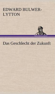 Book cover for Das Geschlecht Der Zukunft