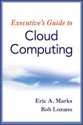 Book cover for Executive's Guide to Cloud Computing