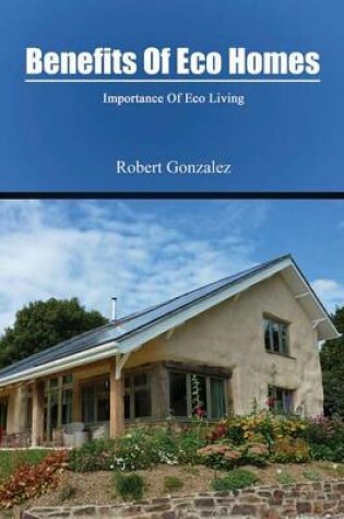 Cover of Benefits of Eco Homes