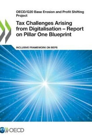 Cover of Tax Challenges Arising from Digitalisation - Report on Pillar One Blueprint