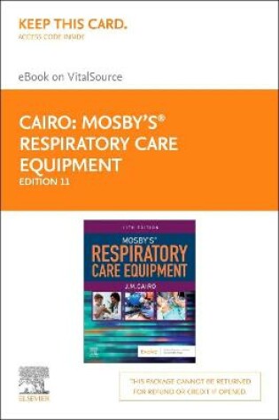 Cover of Mosby'S Respiratory Care Equipment - Elsevier eBook on Vitalsource (Retail Access Card)