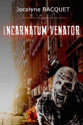 Book cover for Incarnatum Venator