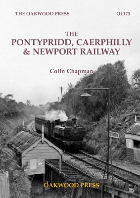 Book cover for The Pontypridd, Caerphilly & Newport Railway