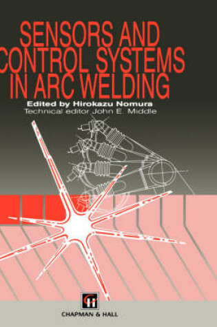 Cover of Sensors and Control Systems in Arc Welding