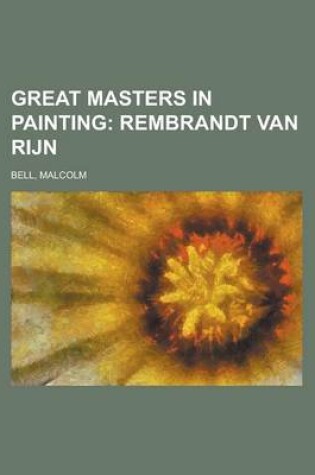 Cover of Great Masters in Painting; Rembrandt Van Rijn