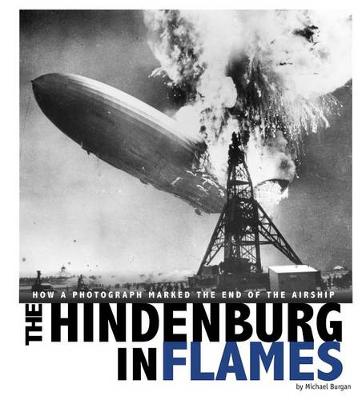 Cover of The Hindenburg in Flames