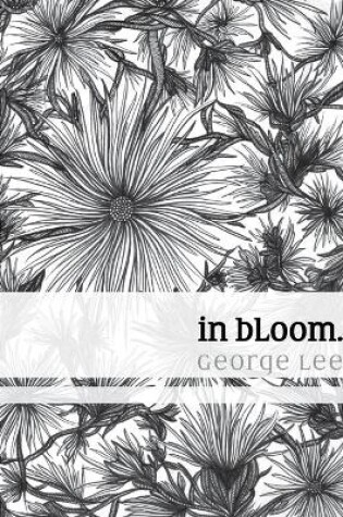 Cover of in bloom.