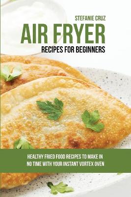 Book cover for Air Fryer Recipes for Beginners